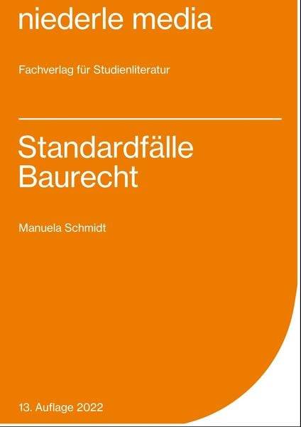 Standardfälle Baurecht - 2022