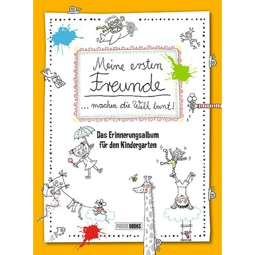 Meine ersten Freunde machen die Welt bunt! Meine ersten Freunde machen die Welt bunt!