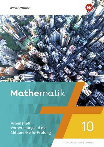 Mathematik 10. Arbeitsheft mit Lösungen. Regionale Schulen in Mecklenburg-Vorpommern