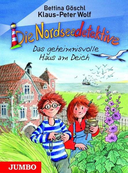 Das geheimnisvolle Haus am Deich / Die Nordseedetektive Band 1