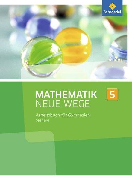 Mathematik Neue Wege SI 5. Arbeitsbuch. Saarland