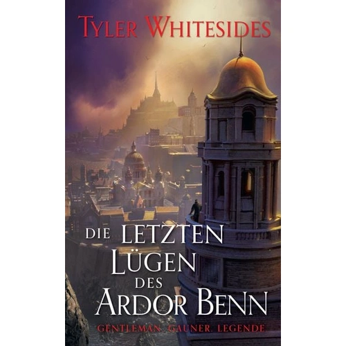 Die letzten Lügen des Ardor Benn Die letzten Lügen des Ardor Benn