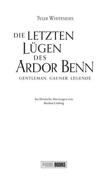 Die letzten Lügen des Ardor Benn
