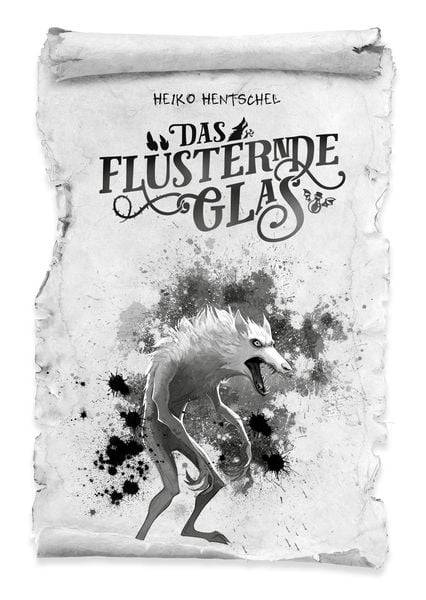 Das flüsternde Glas (Glas-Trilogie Band 2)
