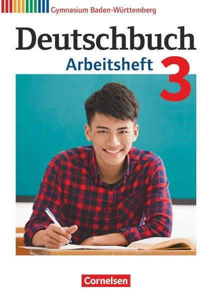 Deutschbuch Gymnasium - Baden-Württemberg - 2017 - 7. Klasse - Arbeitsheft mit Lösungen