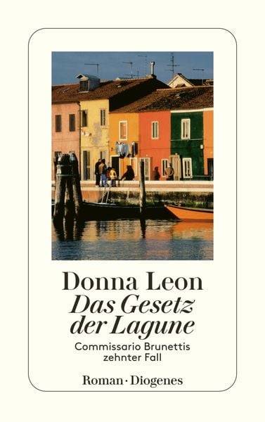 Das Gesetz der Lagune / Commissario Brunetti Band 10