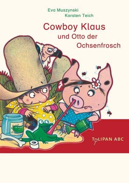 Cowboy Klaus und Otto der Ochsenfrosch / Cowboy Klaus Band 5