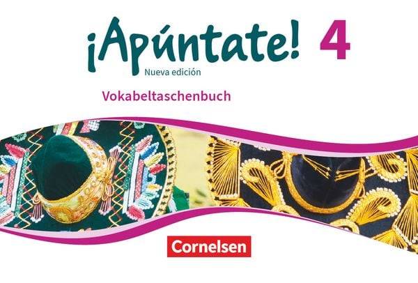 ¡Apúntate! Band 4 - Nueva edición - Vokabeltaschenbuch
