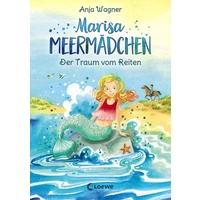 Marisa Meermädchen (Band 1) - Der Traum vom Reiten Marisa Meermädchen (Band 1) - Der Traum vom Reiten