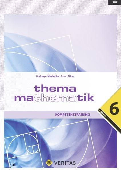 Thema Mathematik - Kompetenztraining - 6. Klasse