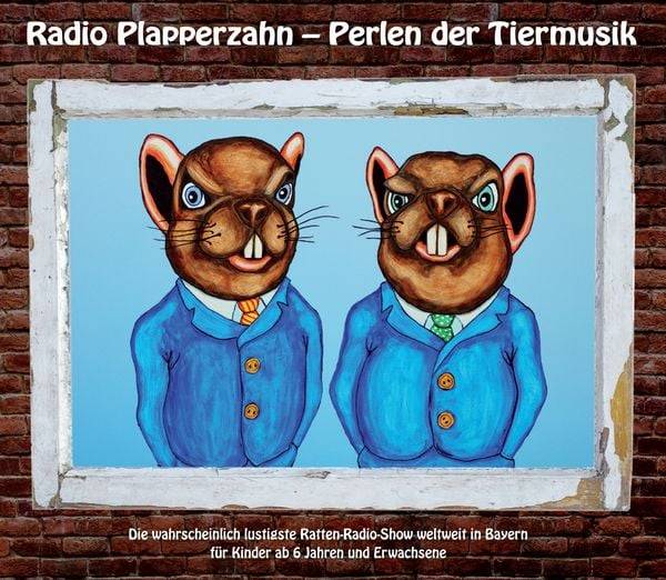Radio Plapperzahn - Perlen der Tiermusik