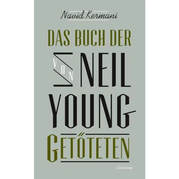Das Buch der von Neil Young Getöteten Das Buch der von Neil Young Getöteten