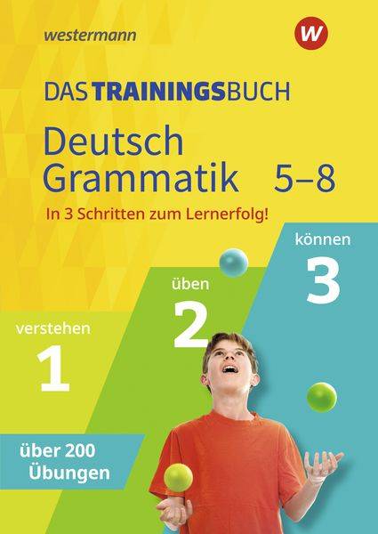 Das Trainingsbuch. Deutsch Grammatik 5-8