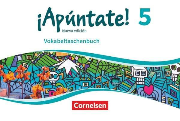 ¡Apúntate! Band 5 - Ausgabe 2016 - Vokabeltaschenbuch