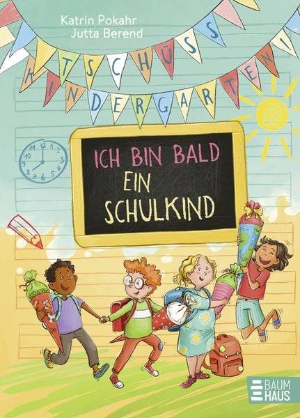Tschüss, Kindergarten! Ich bin bald ein Schulkind