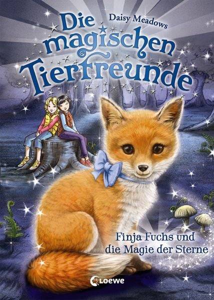 Die magischen Tierfreunde (Band 7) - Finja Fuchs und die Magie der Sterne