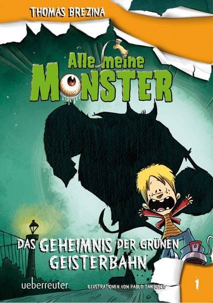 Alle meine Monster 01. Das Geheimnis der grünen Geisterbahn