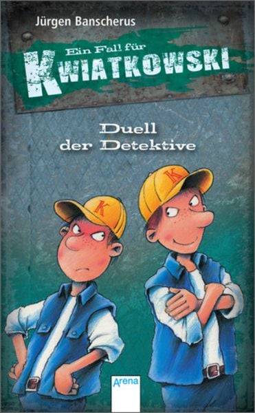 Duell der Detektive / Ein Fall für Kwiatkowski Band 8