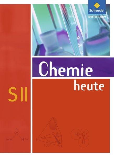 Chemie heute. Sekundarstufe 2.