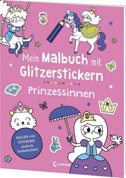 Mein Malbuch mit Glitzerstickern - Prinzessinnen