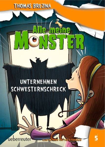 Alle meine Monster 05. Unternehmen Schwesternschreck