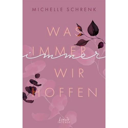 Was immer wir hoffen (Immer-Trilogie, Band 3) Was immer wir hoffen (Immer-Trilogie, Band 3)