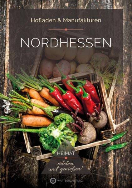 Nordhessen - Hofläden &amp; Manufakturen