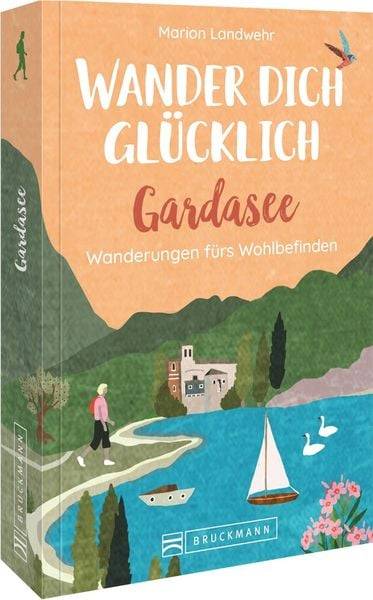 Wander dich glücklich – Gardasee