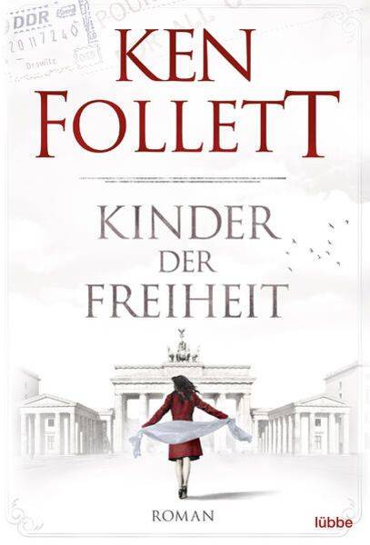 Kinder der Freiheit / Jahrhundert-Saga Bd. 3