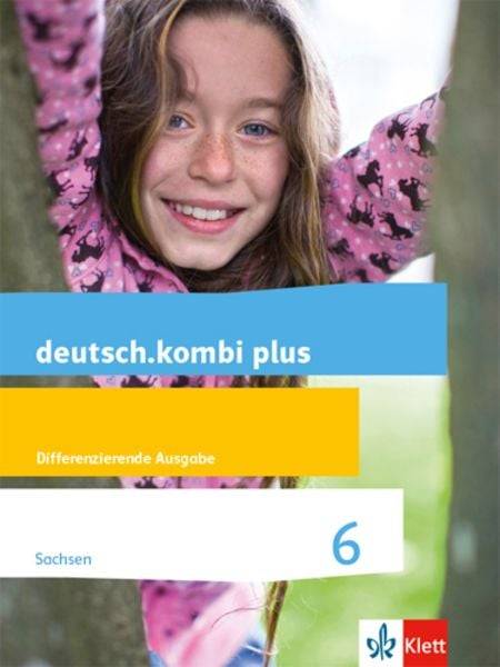Deutsch.kombi plus 6. Differenzierende Ausgabe Sachsen. Schülerbuch Klasse 6