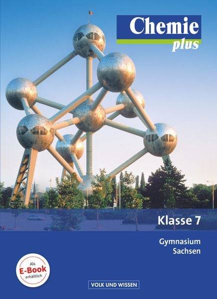 Chemie plus 7. Schuljahr - Schülerbuch Gymnasium Sachsen