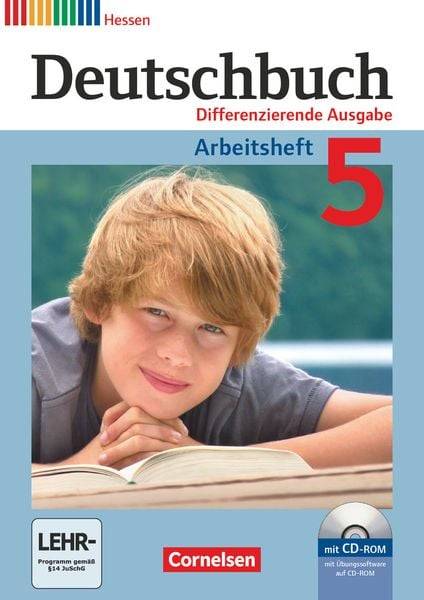 Deutschbuch 5. Schuljahr. Arbeitsheft mit Lösungen und Übungs-CD-ROM. Differenzierende Ausgabe Hessen