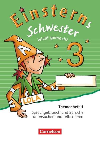 Einsterns Schwester 3. Schuljahr - Leicht gemacht. Themenheft 1. Verbrauchsmaterial