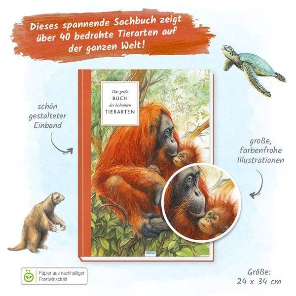 Trötsch Sachbuch Das große Buch der bedrohten Tierarten