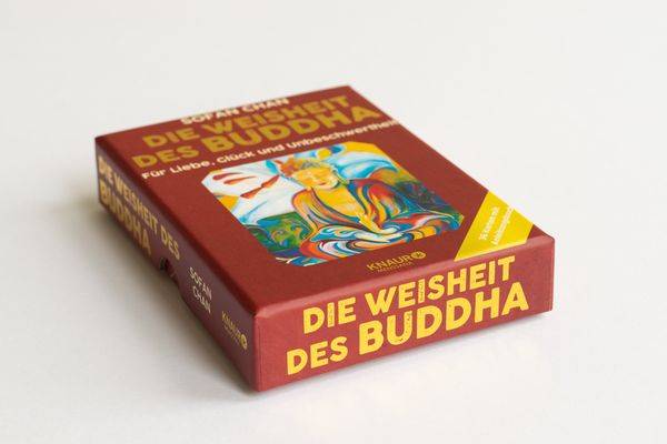 Die Weisheit des Buddha für Liebe, Glück und Unbeschwertheit