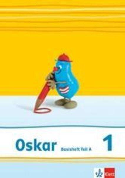 Oskar Fibel - Neubearbeitung. Basisheft Teil A + B