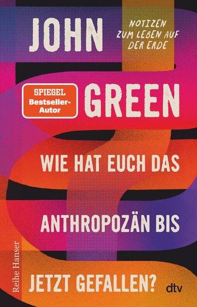 Wie hat euch das Anthropozän bis jetzt gefallen?