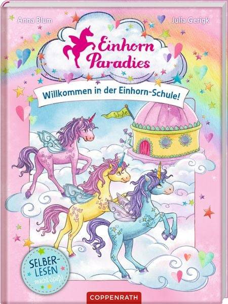 Einhorn-Parad.(Bd.1/Leseanf.) - Willkommen i.d. Einh.-Schule