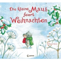 Die kleine Maus feiert Weihnachten Die kleine Maus feiert Weihnachten