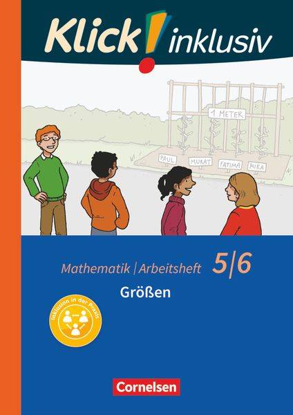 Klick! inklusiv 5./6. Schuljahr - Größen. Arbeitsheft 2