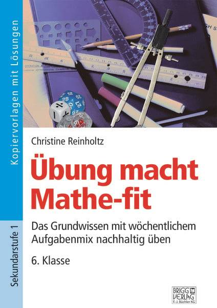 Übung macht Mathe-fit 6. Klasse