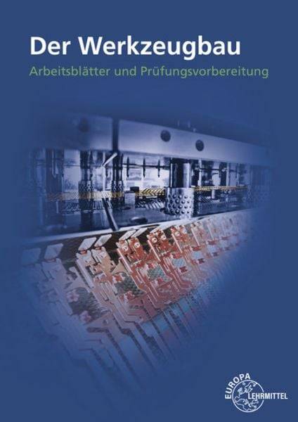 Dolmetsch, H: Der Werkzeugbau