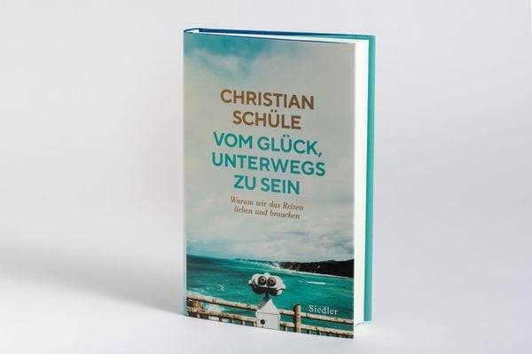 Vom Glück, unterwegs zu sein