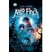 Arlo Finch (1). Arlo Finch im Tal des Feuers Arlo Finch (1). Arlo Finch im Tal des Feuers