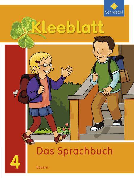 Kleeblatt. Das Sprachbuch 4. Schulbuch. Bayern