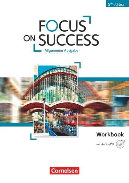 Focus on Success B1-B2. Workbook mit Audio-CD