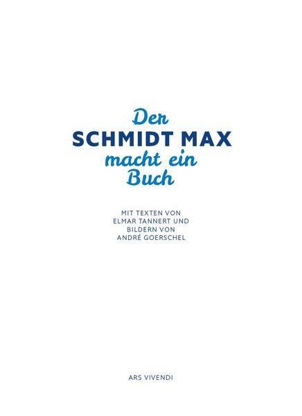 Der Schmidt Max macht ein Buch