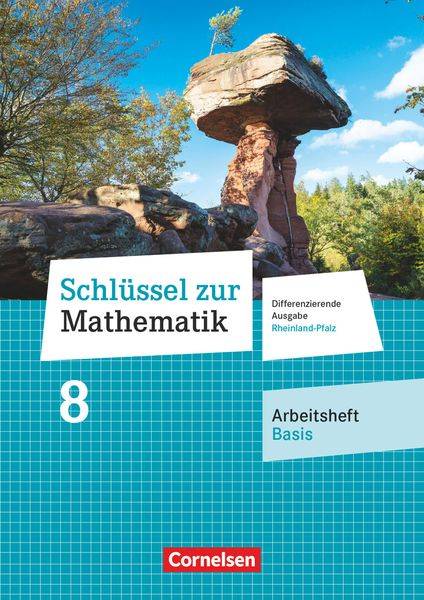 Schlüssel zur Mathematik 8. Schuljahr - Differenzierende Ausgabe Rheinland-Pfalz - Arbeitsheft Basis mit Online-Lösungen