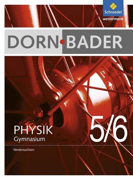 Dorn / Bader Physik 5 / 6. Schulbuch Niedersachsen