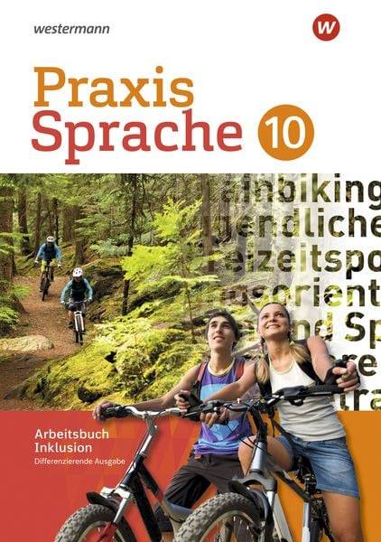 Praxis Sprache 10. Arbeitsbuch 10 Individuelle Förderung - Inklusion. Differenzierende Ausgabe